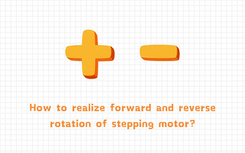 أحدث أخبار الشركة عن How to realize forward and reverse rotation of stepping motor?