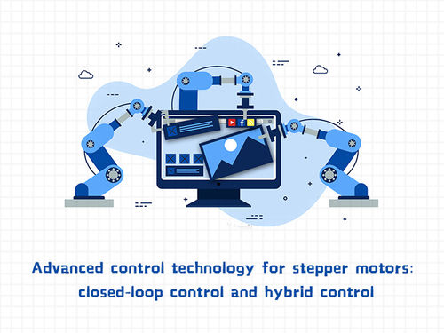 أحدث أخبار الشركة عن Advanced control technology for stepper motors: closed-loop control and hybrid control
