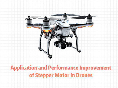 أحدث أخبار الشركة عن Application and Performance Improvement of Stepper Motor in Drones.