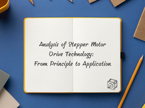 أحدث أخبار الشركة عن Analysis of Stepper Motor Drive Technology From Principle to Application