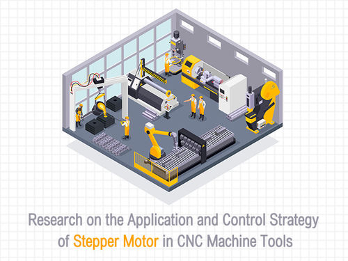 أحدث أخبار الشركة عن Research on the Application and Control Strategy of Stepper Motor in CNC Machine Tools