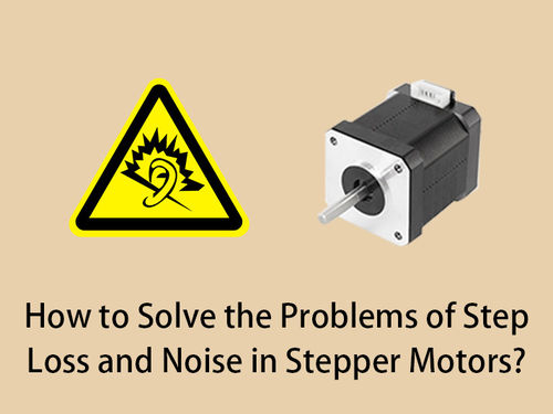 أحدث أخبار الشركة عن How to Solve the Problems of Step Loss and Noise in Stepper Motors?